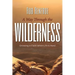 A Way Through the Wilderness: Growing in Faith When Life Is Hard