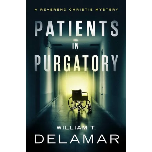 Patients in Purgatory