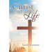 Christ in Your Life