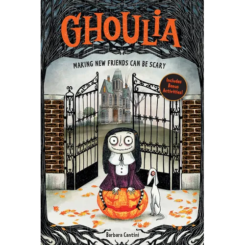 Ghoulia: Making New Friends Can Be Scary (Book #1)