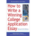 How to Write a Winning College Application Essay, Revised 4th Edition: Revised 4th Edition