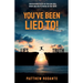 You've Been Lied To!: Revealing Truth So You Can Heal, Grow and Help Others Do the Same