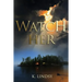 Watch Her