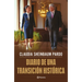 Diario de Una Transición Histórica / Journal of a Historic Transition