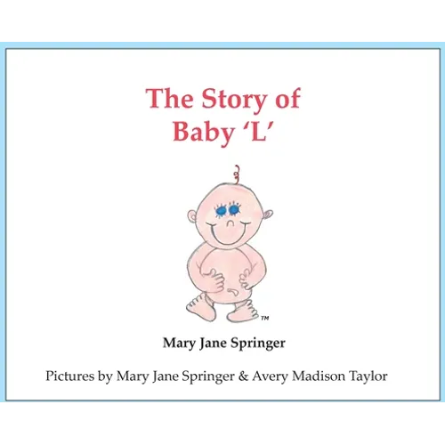 The Story of Baby 'L'