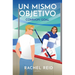 Un Mismo Objetivo / Common Goal