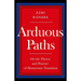 Arduous Paths: On the Theory and Practice of Democratic Transition
