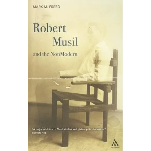 Robert Musil and the NonModern