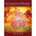 In Search of Destiny: Biography, History & Culture As Told Through Vedic Astrology