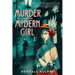 Murder for the Modern Girl