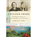 A Wilder Shore: The Romantic Odyssey of Fanny and Robert Louis Stevenson
