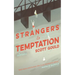 Strangers to Temptation