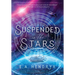 Suspended in the Stars