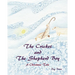 The Cricket and the Shepherd Boy: A Christmas Tale