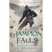 A Champion Falls