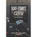 100-Foot Crow: The First Two Years: 105 Science Fiction, Fantasy, and Horror 100-Word Stories