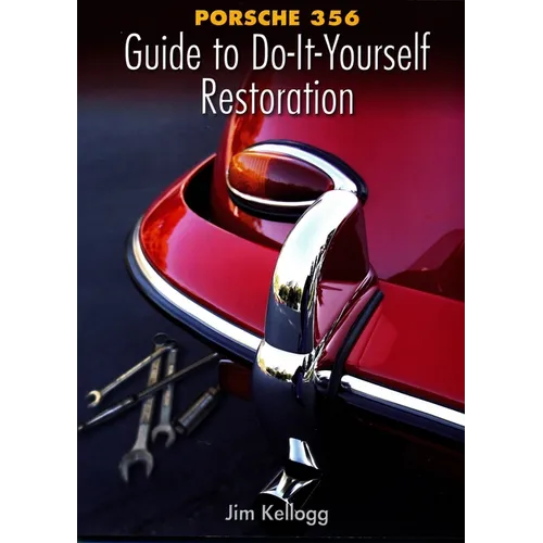 Porsche 356 Guide to Do-It-Yourself Restoration