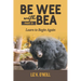 Be Wee with Bea 3: Learn to Begin Again