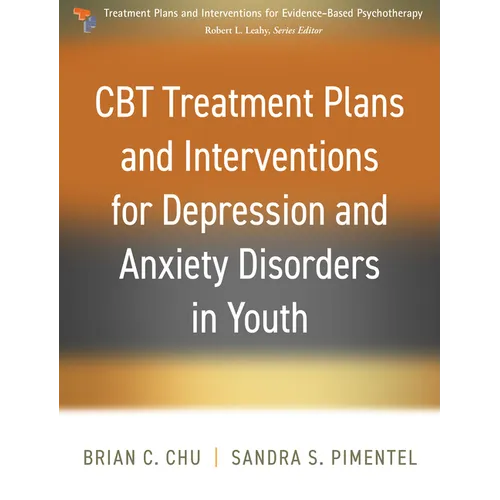 CBT Treatment Plans and Interventions for Depression and Anxiety Disorders in Youth