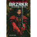 Brzrkr: Bloodlines