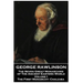 George Rawlinson - The Seven Great Monarchies of The Ancient Eastern World - Volume I: The First Monarchy: Chaldaea