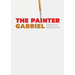 The Painter Gabriel