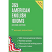 365 American English Idioms: An Idiom A Day