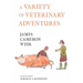 A Variety of Veterinary Adventures