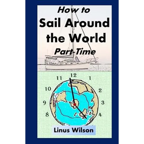 How to Sail Around the World Part-Time