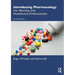 Introducing Pharmacology: For Nursing and Healthcare Professionals