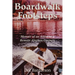 Boardwalk Footsteps: Memoir of an Artist at a Remote Alaskan Cannery