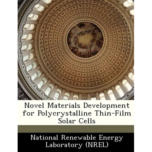 Novel Materials Development for Polycrystalline Thin-Film Solar Cells