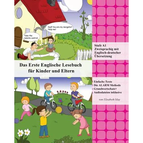 Das Erste Englische Lesebuch für Kinder und Eltern: Stufe A1 Zweisprachig mit Englisch-deutscher Übersetzung