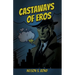 Castaways of Eros
