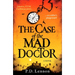 The Case of the Mad Doctor: Jamaica, 1772. Caribbean Jewel, or a Killer's Playground?