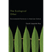 The Ecological Other: Environmental Exclusion in American Culture