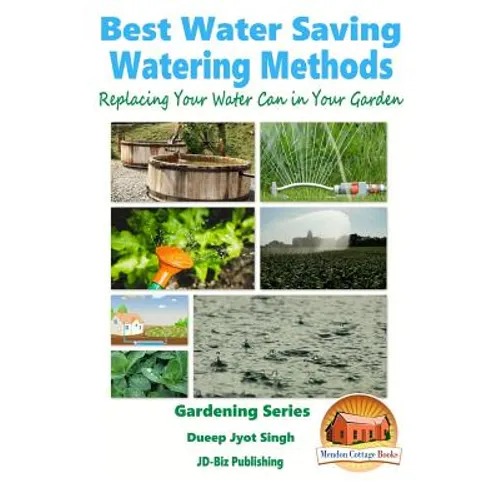 Best Water Saving - Watering Methods - Replacing Your Water Can in Your Garden