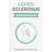 Lichen Sclerosus: Ganzheitliche Praktiken für LS