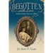 Begotten with Love: Every Family Has Its Story