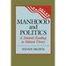 Manhood and Politics: A Feminist Reading in Political Theory