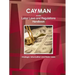 Cayman Islands Labor Laws and Regulations Handbook: Strategic Information and Basic Laws