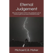 Eternal Judgement: We must all appear before the judgement seat of Christ to give an account of himself to God