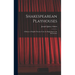 Shakespearean Playhouses: A History of English Theatres From the Beginnings to the Restoration