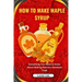 How to Make Maple Syrup: Everything You Need to Know About Making Nature's Sweetest Treat