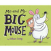 Me and My Big Mouse