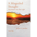 A Misguided Thought: A Book of poetry
