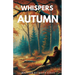 Whispers of Autumn