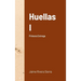 Huellas I: Primera Entrega