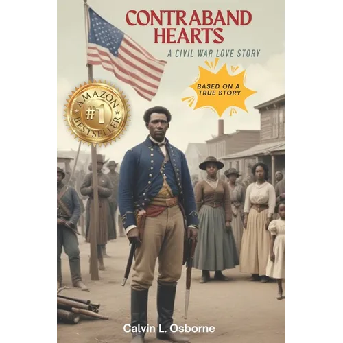 Contraband Hearts: A Civil War Love Story