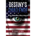 Destiny's Challenge: Do your children have a future in America?